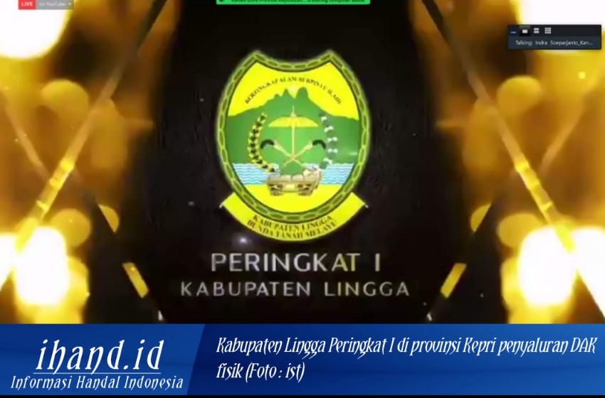  Lingga Terbaik Pertama se-Kepri Dalam Penyaluran DAK Fisik tahun 2021