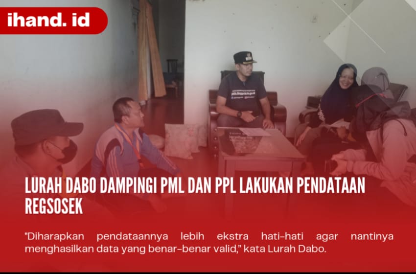  Lurah Dabo Dampingi PML dan PPL Lakukan Pendataan Regsosek