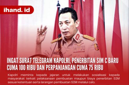 Ingat Surat Telegram Kapolri, Penerbitan SIM C Baru Cuma 100 Ribu dan Perpanjangan Cuma 75 Ribu