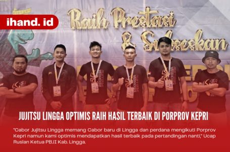 Jujitsu Lingga Optimis Raih Hasil Terbaik di Ajang Porprov Kepri