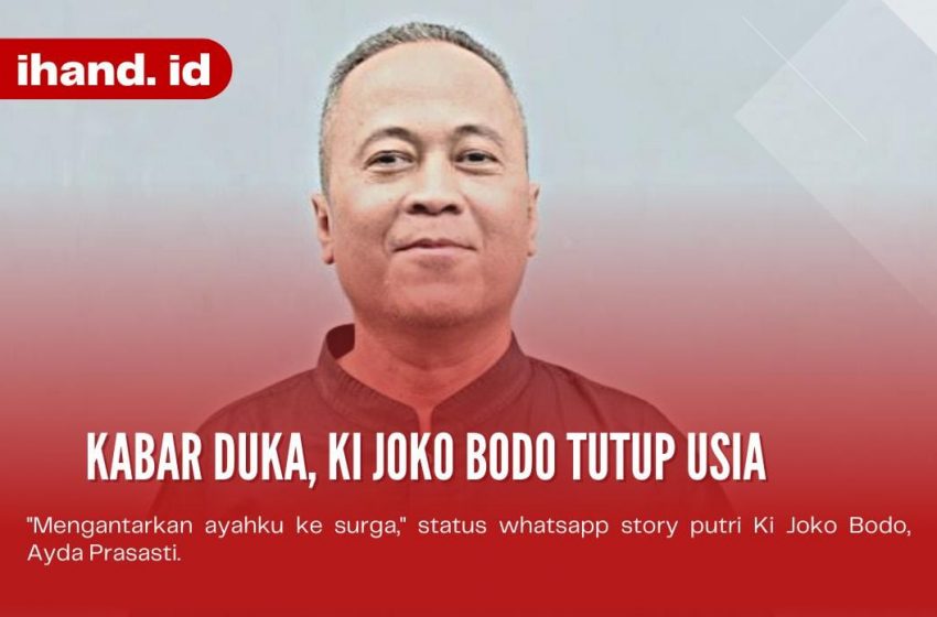  Kabar Duka, Ki Joko Bodo Tutup Usia