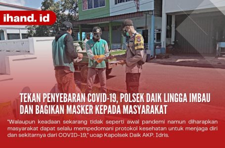 Tekan Penyebaran Covid-19, Polsek Daik Lingga Imbau dan Berikan Masker Kepada Masyarakat