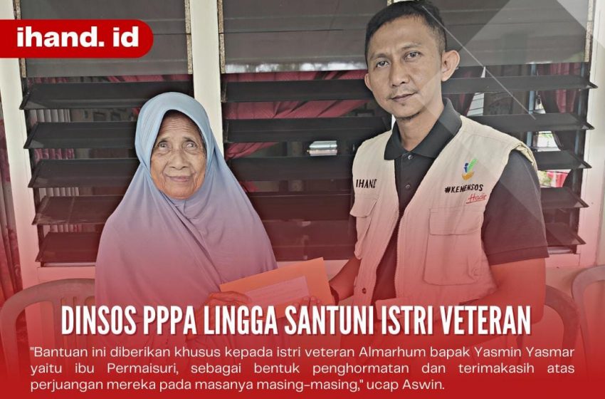  Dinsos PPPA Lingga Santuni Istri Veteran