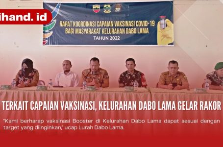 Terkait Capaian Vaksinasi, Kelurahan Dabo Lama Gelar Rakor