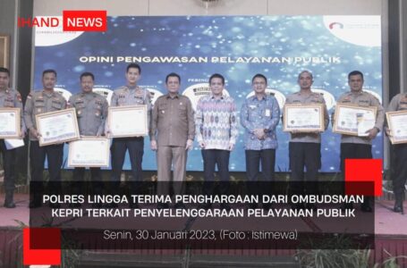 Polres Lingga Terima Penghargaan Dari Ombudsman Kepri Terkait Pelayanan Publik