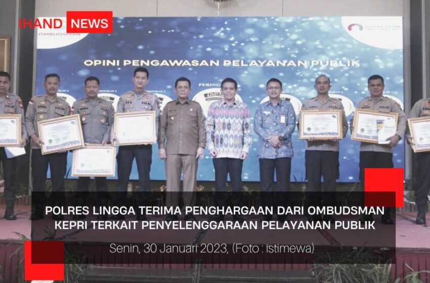  Polres Lingga Terima Penghargaan Dari Ombudsman Kepri Terkait Pelayanan Publik