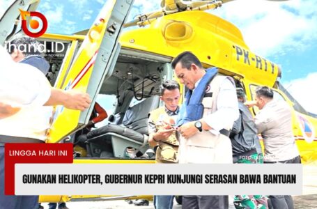 Gunakan Helikopter, Gubernur Kepri Kunjungi Serasan Bawa Bantuan