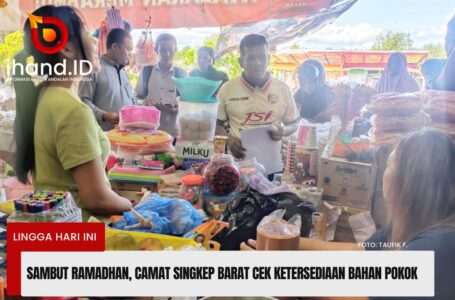 Sambut Ramadhan, Camat Singkep Barat Cek Ketersediaan Bahan Pokok