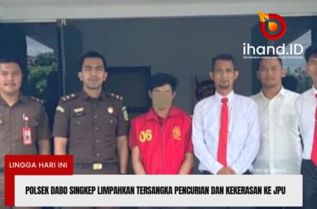 Polsek Dabo Singkep Limpahkan Tersangka Pencurian dan Kekerasan ke JPU