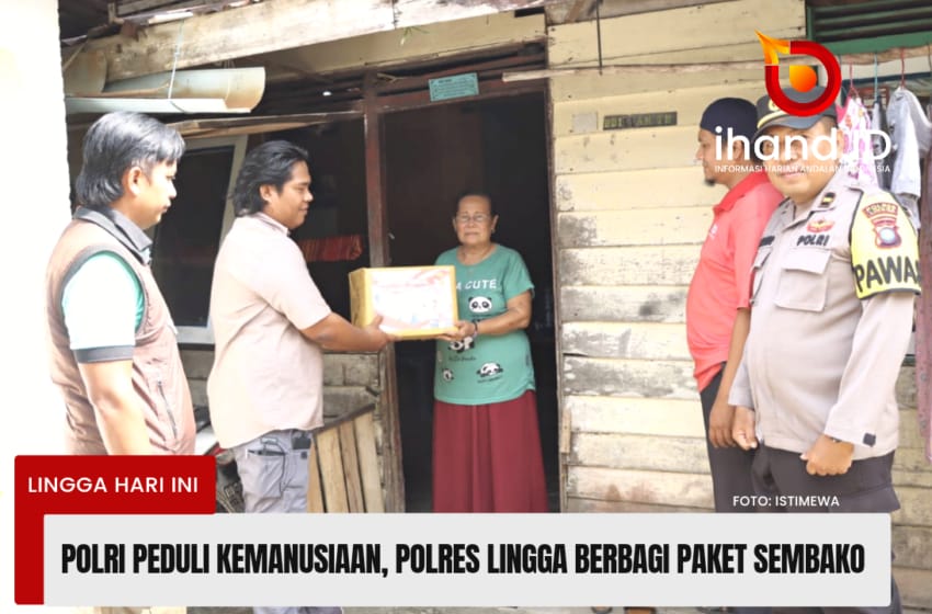  Polri Peduli Kemanusiaan, Polres Lingga Berbagi Paket Sembako