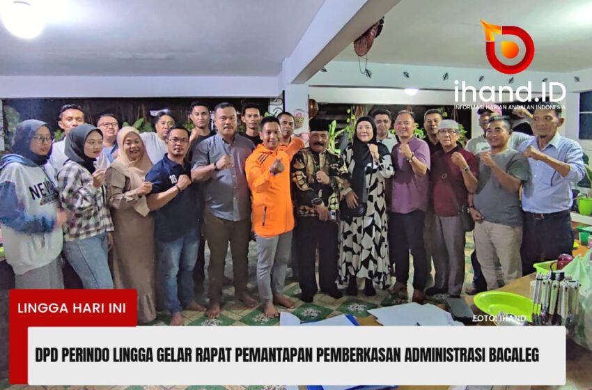  DPD Perindo Lingga Gelar Rapat Pemantapan Pemberkasan Administrasi Caleg