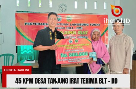 45 KPM Desa Tanjung Irat Terima BLT – DD