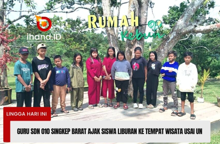  Guru SD 010 Singkep Barat Ajak Siswa Liburan ke Tempat Wisata Usai UN