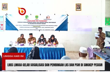 LKKS Lingga Gelar Sosialisasi dan Pembinaan PSKS di Singkep Pesisir