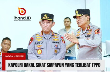 Kapolri Bakal Sikat Siapapun Yang Terlibat TPPO