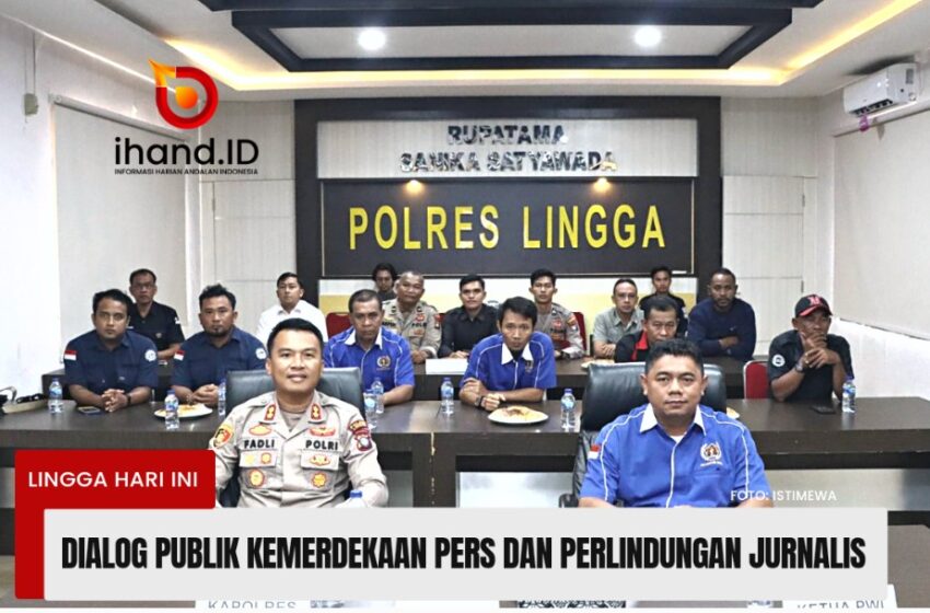  Polres Lingga Gandeng Insan Pers Ikuti Dialog Publik Kemerdekaan Pers Dan Perlindungan Jurnalis