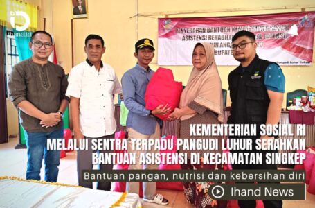 Kemensos RI Melalui Sentra Terpadu Pangudi Luhur Salurkan Bantuan Asistensi Rehabilitasi Sosial di Kecamatan Singkep