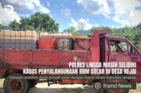 Polres Lingga Masih Menyelidiki Kasus Penyalahgunaan BBM Solar di Desa Rejai