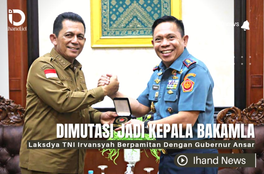  Dimutasi Jadi Kepala Bakamla, Laksdya TNI Irvansyah Berpamitan Dengan Gubernur Ansar