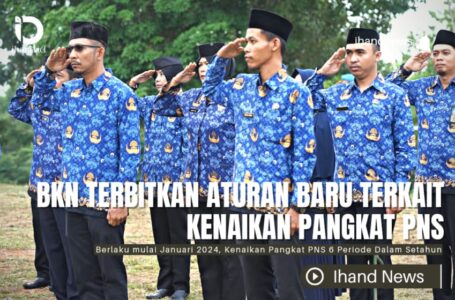 Mulai Januari 2024 BKN Terbitkan Aturan Baru, Kenaikan Pangkat PNS 6 Periode Dalam Setahun