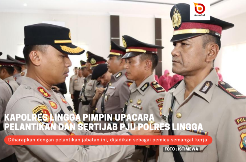  Kapolres Lingga Pimpin Upacara Pelantikan dan Sertijab Pejabat Utama Polres Lingga