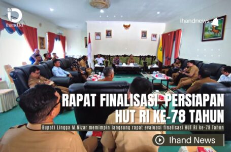 Bupati Lingga Pimpin Rapat Finalisasi HUT RI Ke-78 Tahun di Singkep