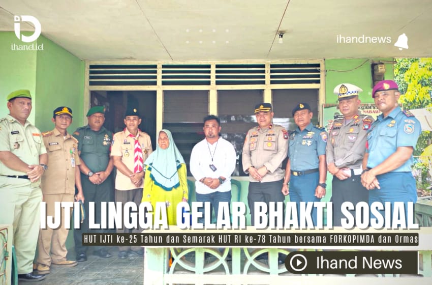  IJTI Lingga Gelar Bhakti Sosial Sempena HUT Ke-25 dan Semarak HUT RI Ke-78 Tahun