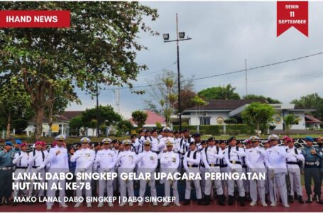 Lanal Dabo Singkep Gelar Upacara Peringatan HUT TNI AL Ke-78