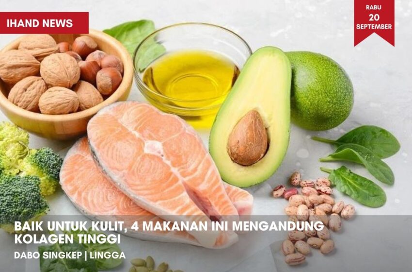  Baik Untuk Kulit, 4 Makanan Ini Mengandung Kolagen Tinggi