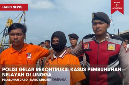 Polisi Gelar Rekontruksi Kasus Pembunuhan Sadis Nelayan di Lingga