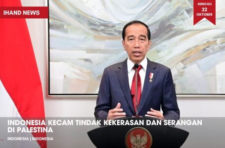 Indonesia Kecam Tindak Kekerasan dan Serangan Di Palestina