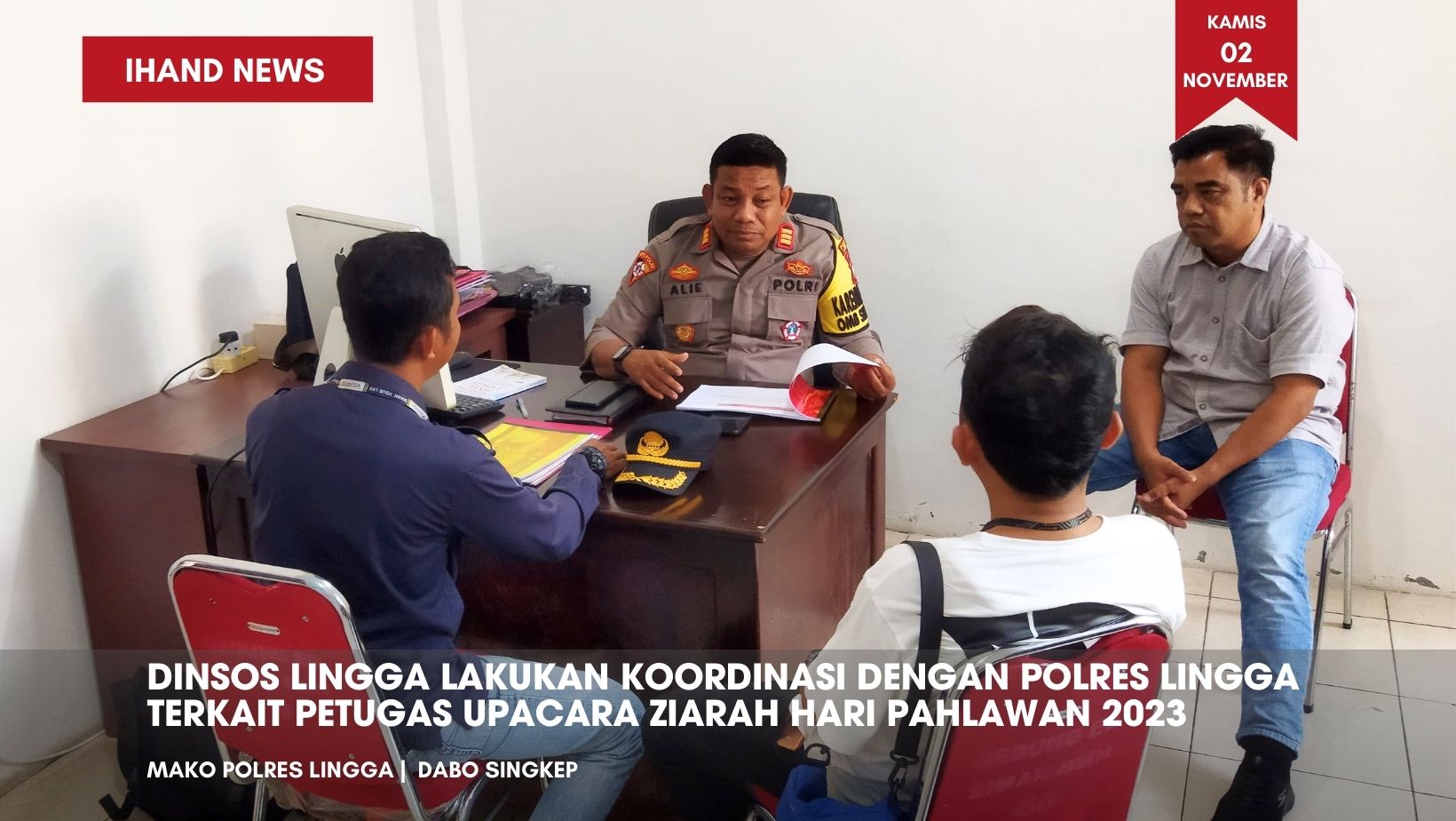  Dinsos Lingga Lakukan Koordinasi Dengan Polres Lingga Terkait Petugas Upacara Ziarah Hari Pahlawan 2023