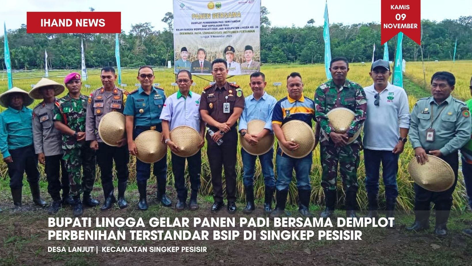  Bupati Lingga Gelar Panen Padi Demplot Perbenihan Terstandard BSIP di Singkep Pesisir