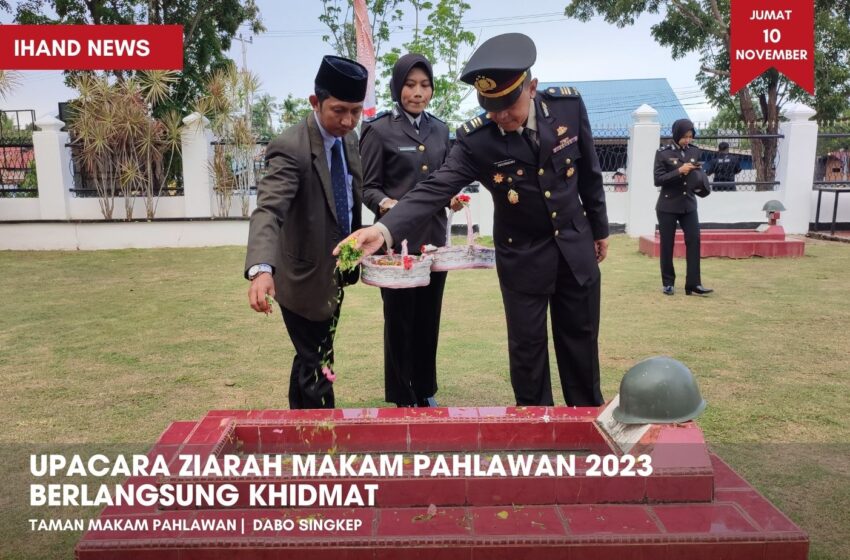  Pemkab. Lingga Gelar Upacara Ziarah Makam Pahlawan 2023