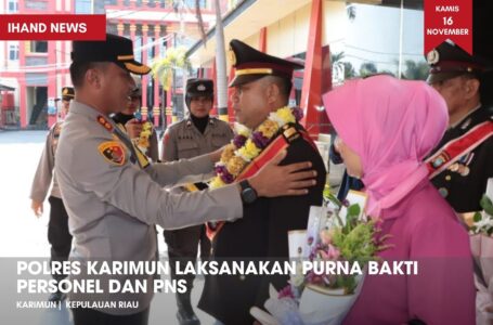 Polres Karimun Laksanakan Purna Bhakti Personel dan PNS