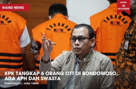 KPK Tangkap 6 Orang Pada OTT di Bondowoso, Ada APH dan Swasta