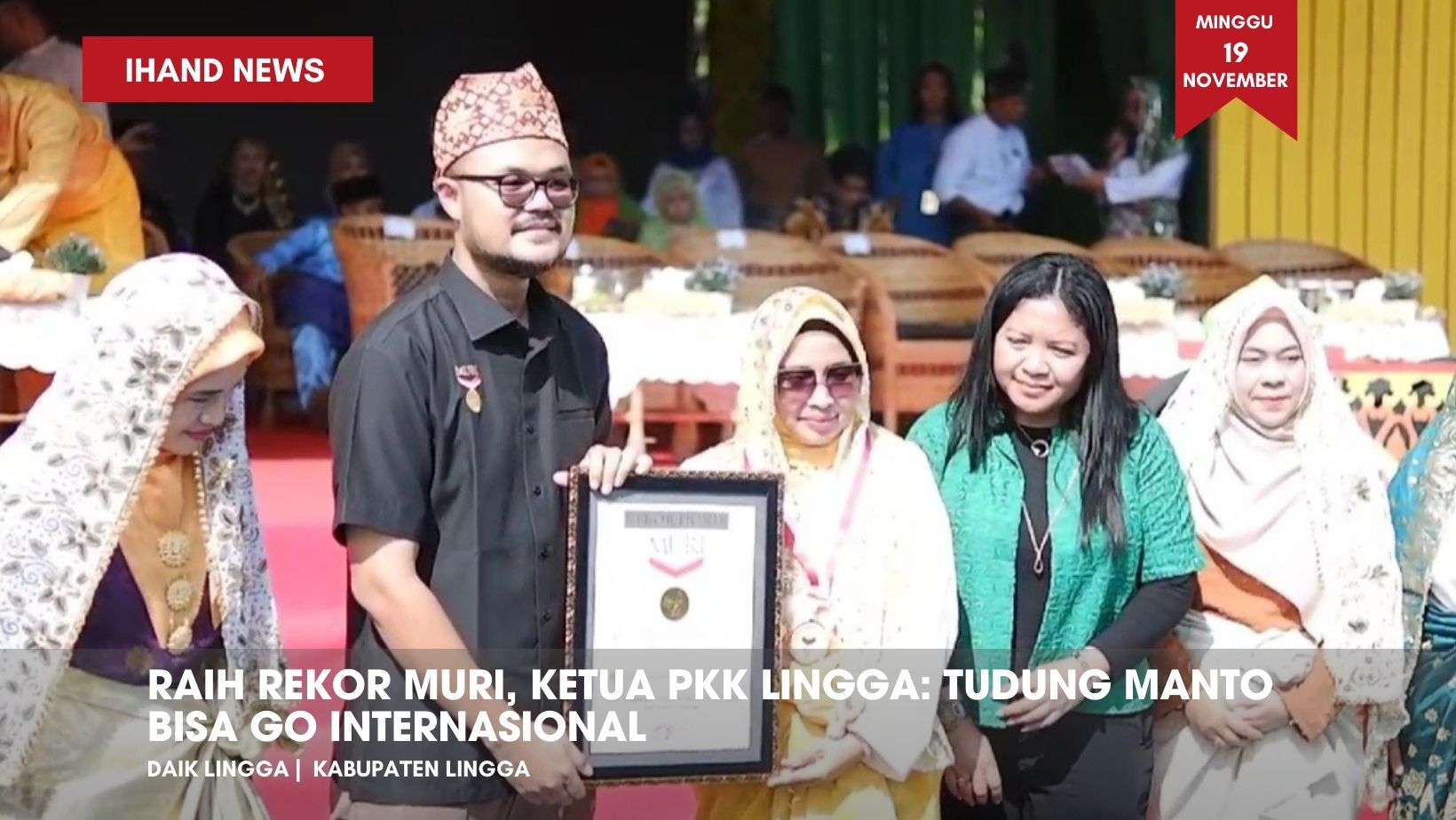  Raih Rekor MURI, Ketua PKK Kab. Lingga: Tudung Manto Bisa Go Internasional