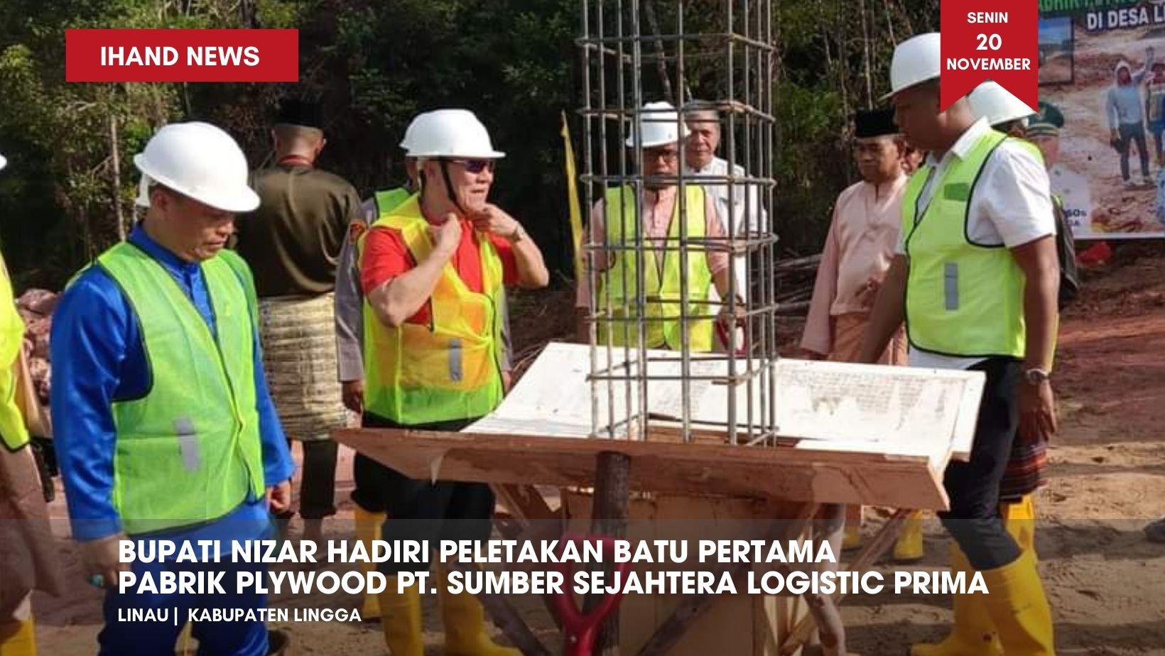  Bupati Nizar Hadiri Peletakan Batu Pertama Pabrik Plywood PT. Sumber Sejahtera Logistic Prima