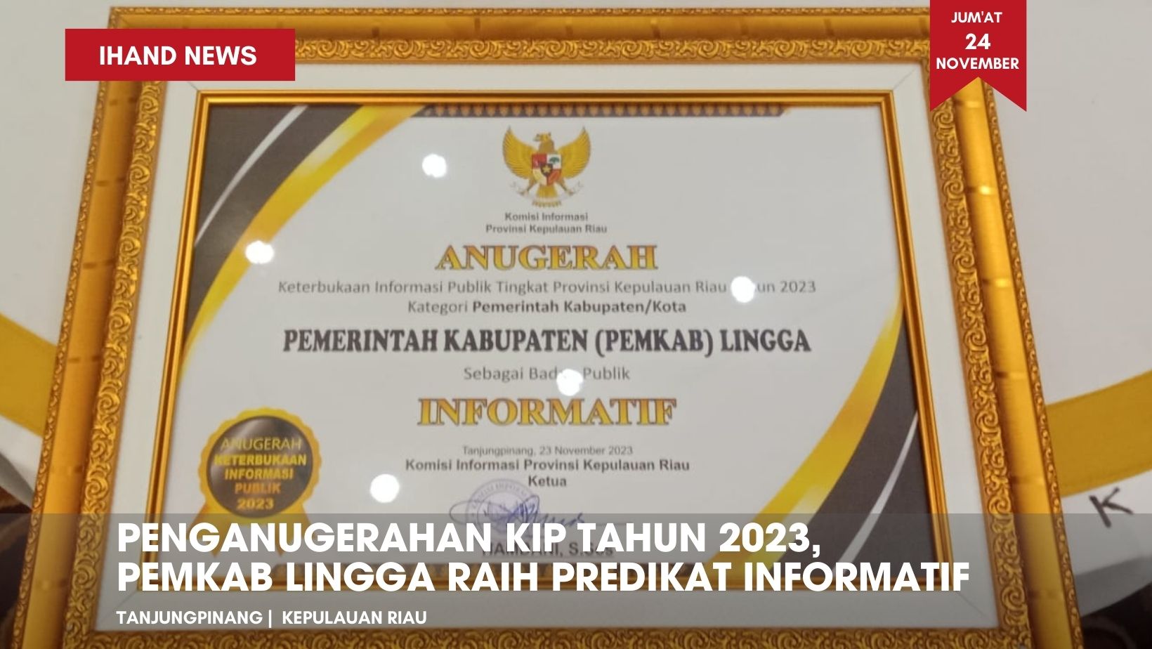  Penganugerahan KIP Tahun 2023, Pemkab. Lingga Raih Predikat Informatif