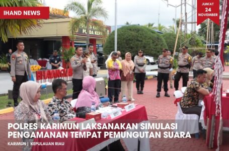 Polres Karimun Laksanakan Simulasi Pengamanan Tempat Pemungutan Suara