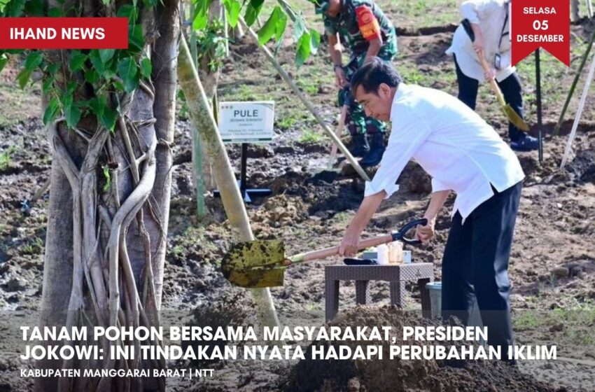  Tanam Pohon Bersama Masyarakat, Presiden Jokowi: Ini Tindakan Nyata Hadapi Perubahan Iklim