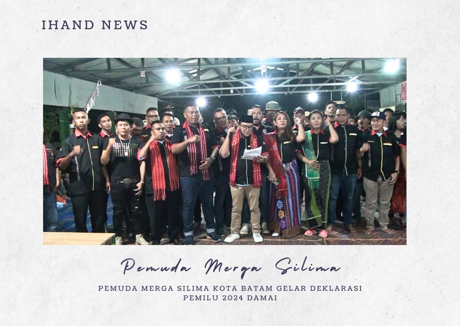  Pemuda Merga Silima Kota Batam Gelar Deklarasi Pemilu 2024 Damai