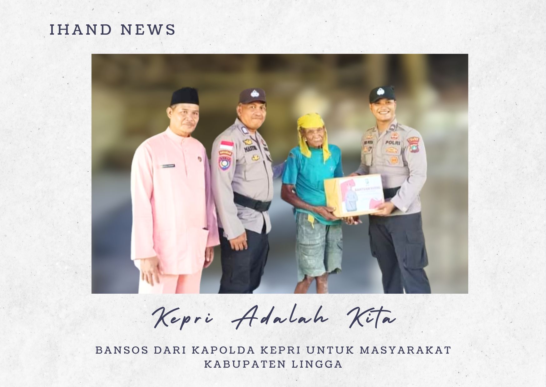  Kapolda Kepri Salurkan Bantuan Sosial Bagi Masyarakat Lingga