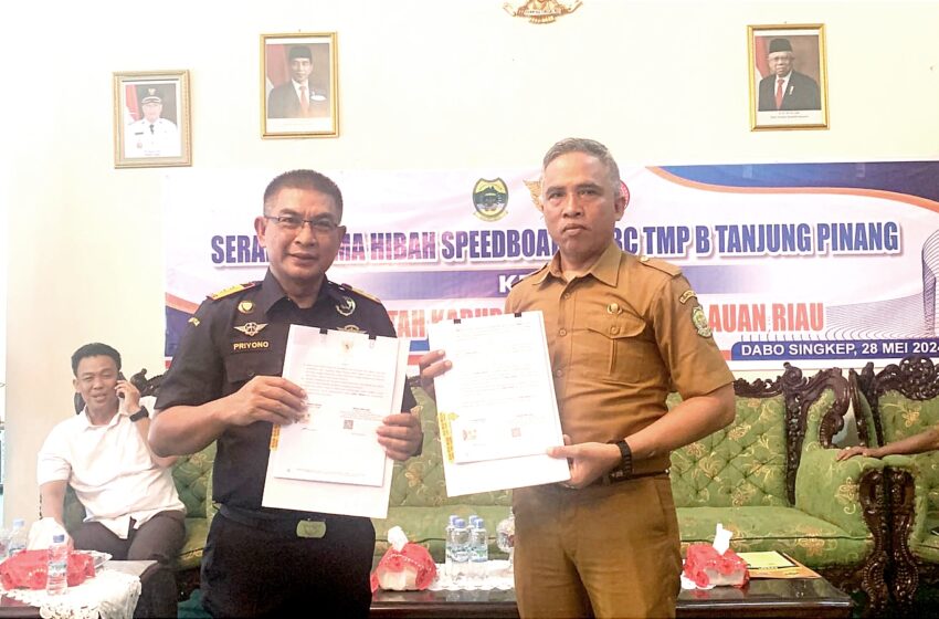  KPPBC TMP B Tanjungpinang Serahkan Speedboat kepada Pemkab Lingga