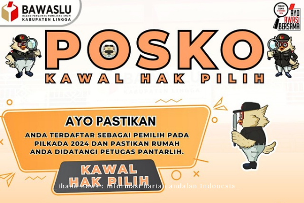  Bawaslu Kabupaten Lingga Luncurkan Posko Kawal Hak Pilih Jelang Pilkada 2024