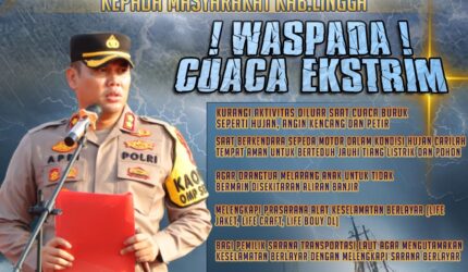 Kapolres Lingga AKBP Apri Fajar Hermanto Himbau Warga Waspada Cuaca Ekstrem | f. Humas Polres Lingga