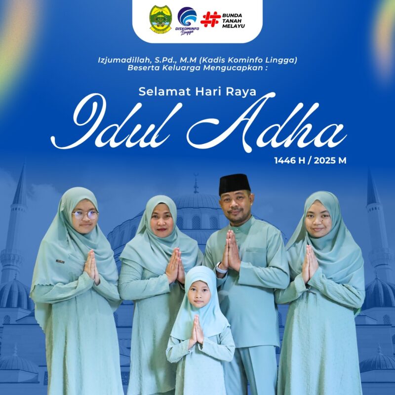 Diskominfo Lingga ucapkan Selamat Hari Raya Idul Adha 1446 H | f. Diskominfo Lingga