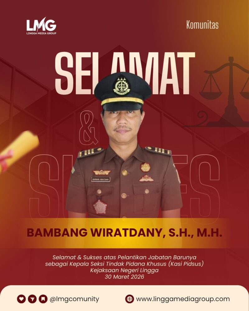 Bambang Wiratdany resmi dilantik sebagai Kepala Seksi Tindak Pidana Khusus Kejari Lingga. Momentum ini diharapkan memperkuat penegakan hukum yang berintegritas dan profesional | f. Redaksi